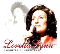 Lynn,Loretta - Daughter of Country [Import]