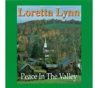 Lynn, Loretta - Peace in The Valley