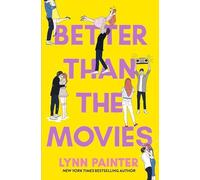 Lynn Painter - Better Than the Movies - Paperback - G245z