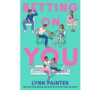 Lynn Painter - Betting on You - Paperback - G245z