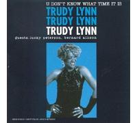 Lynn Trudy - U Don't Know What Time It is