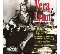 Lynn, Vera - White Cliffs of Dover [Import]