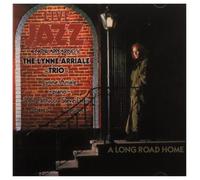 Lynne Arriale Trio - A Long Road Home [Import]