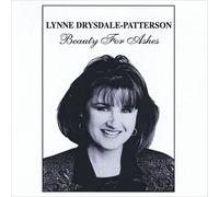 Lynne Drysdale-Patterson - Beauté pour les cendres
