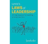 Lynne's Laws of Leadership: 20 big lessons for leading a small law firm - [Version Originale] Inconnu (Auteur)