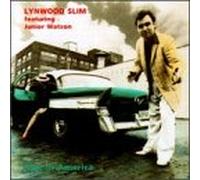 Lynwood Slim - Lost in America