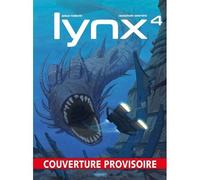 Lynx - tome 4 - Serge Perrotin - Paquet Eds - broché - Bande dessinée