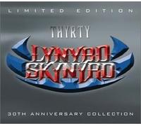 Lynyrd Skynyrd - Thyrty: 30th Anniversary Collection by Lynyrd Skynyrd Limited Edition edition (2003) Audio CD