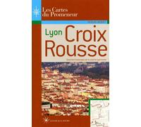 Lyon croix Rousse - Nicolas Jacquet - Les Beaux Jours - broché - Guide