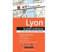 Lyon : Le plan pratique 2025 - Blay-Foldex - Blay Foldex - broché - Atlas / carte