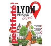 Guide Lyon métropole 2025 Petit Futé