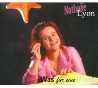 Lyon,Nathalie - Was Für Eine Nacht