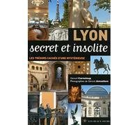 Lyon secret et insolite