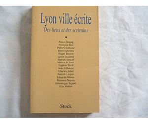 Lyon, ville écrite