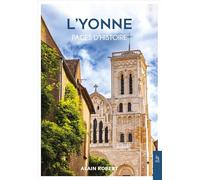 L'Yonne - Pages d'histoire