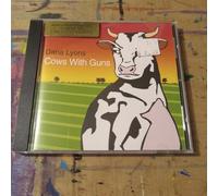Lyons, Dana - Cows With Guns-Cow Pie Nation