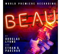 Lyons & Pakchar - Beau (World Premiere Recording) [Cd]