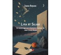 Lyra et Silvar: En hommage aux chansons d’amour de Jean-Louis Murat