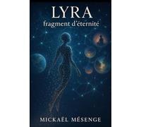 Lyra fragment d'éternité
