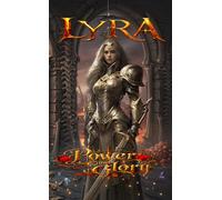 Lyra: Power and Glory