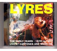 Lyres - Early Years Live 1979-1983