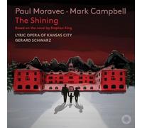 Lyric Opera Of Kansas City - Moravec: The Shining [Compact Discs]
