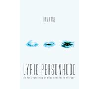 Lyric Personhood: On the Aesthetics of Being Someone in the West