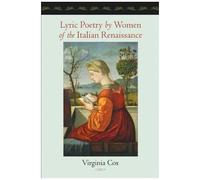 Lyric Poetry By Women Of The Italian Renaissance