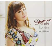 LYRICA - Siempre Midasarete