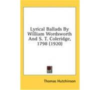 Lyrical Ballads by William Wordsworth and S. T. Coleridge, 1798 (1920)