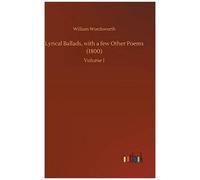 Lyrical Ballads, With A Few Other Poems (1800)