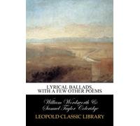 Lyrical ballads, with a few other poems