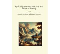 Lyrical Journeys: Nature and Love in Poetry