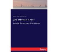 Lyrics and Ballads of HeineAnd other German Poets. Second Edition - Heinrich Heine - BoD Third Party Titles - Livre en Anglais Heinrich HeineHeinrich Heine (Auteur)