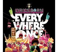Lyrics Born - Everywhere at Once