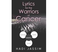 Lyrics for the Warriors of Cancer