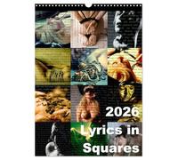 Lyrics In Squares (Wandkalender 2026 DIN A3 hoch), CALVENDO Monatskalender: Text trifft Foto, Foto trifft Text.