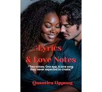 Lyrics & Love Notes: "Two voices. One app. A love song they never expected to create."