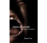Lyrics of Lament Nancy C. Lee (Auteur)