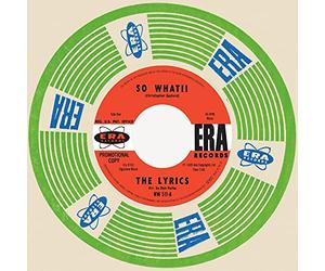Lyrics,the - So What!!/They Can'T Hurt Me (7inch Single)