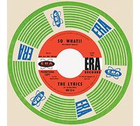 Lyrics,the - So What!!/They Can'T Hurt Me Single)