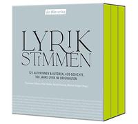 Lyrikstimmen - 122 Autorinnen & Autoren,420 Gedichte,100 Jahre