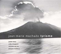 Machado, Jean-Marie - Lyrisme
