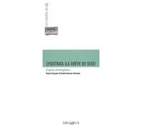 Lysistrata (la greve du sexe) - Aristophane - Les Cygnes Eds - broché - Théâtre