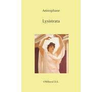 Lysistrata: (Texte intégral)
