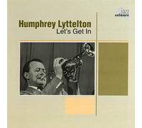 Lyttelton, Humphrey - Let's Get in [Import]
