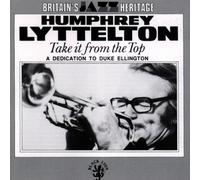 Lyttelton,Humphrey - Take It to The Top [Import]