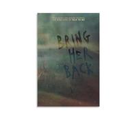 LZHCSCDY Poster décoratif sur toile « Bring Her Back » - Superbe série télévisée - Décoration murale pour chambre à coucher - 20 x 30 cm - Style sans cadre