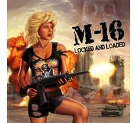 M-16 - Locked And Reloaded