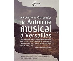 M.-A. Charpentier - Un automne musical à Versailles